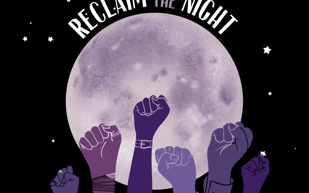 Reclaim The Night and The 16 Days of Activism